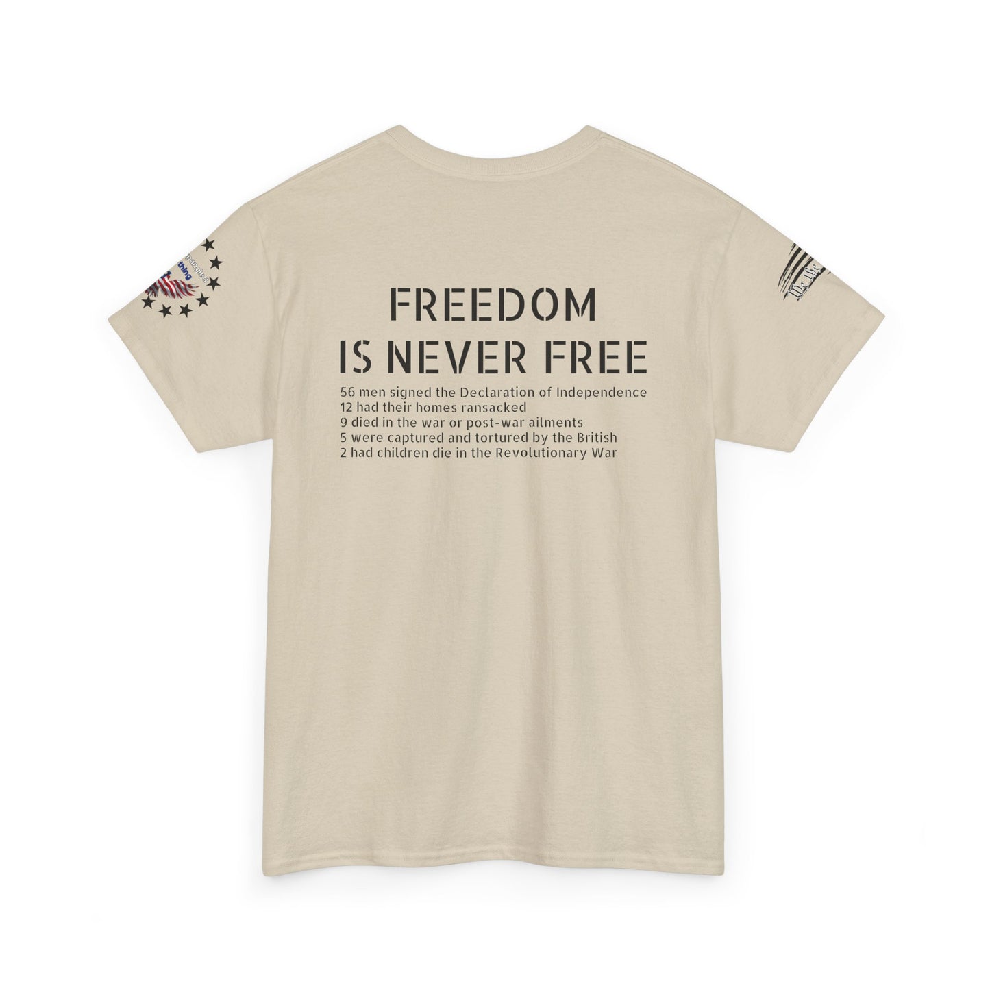 Freedom is never free - Founding Fathers