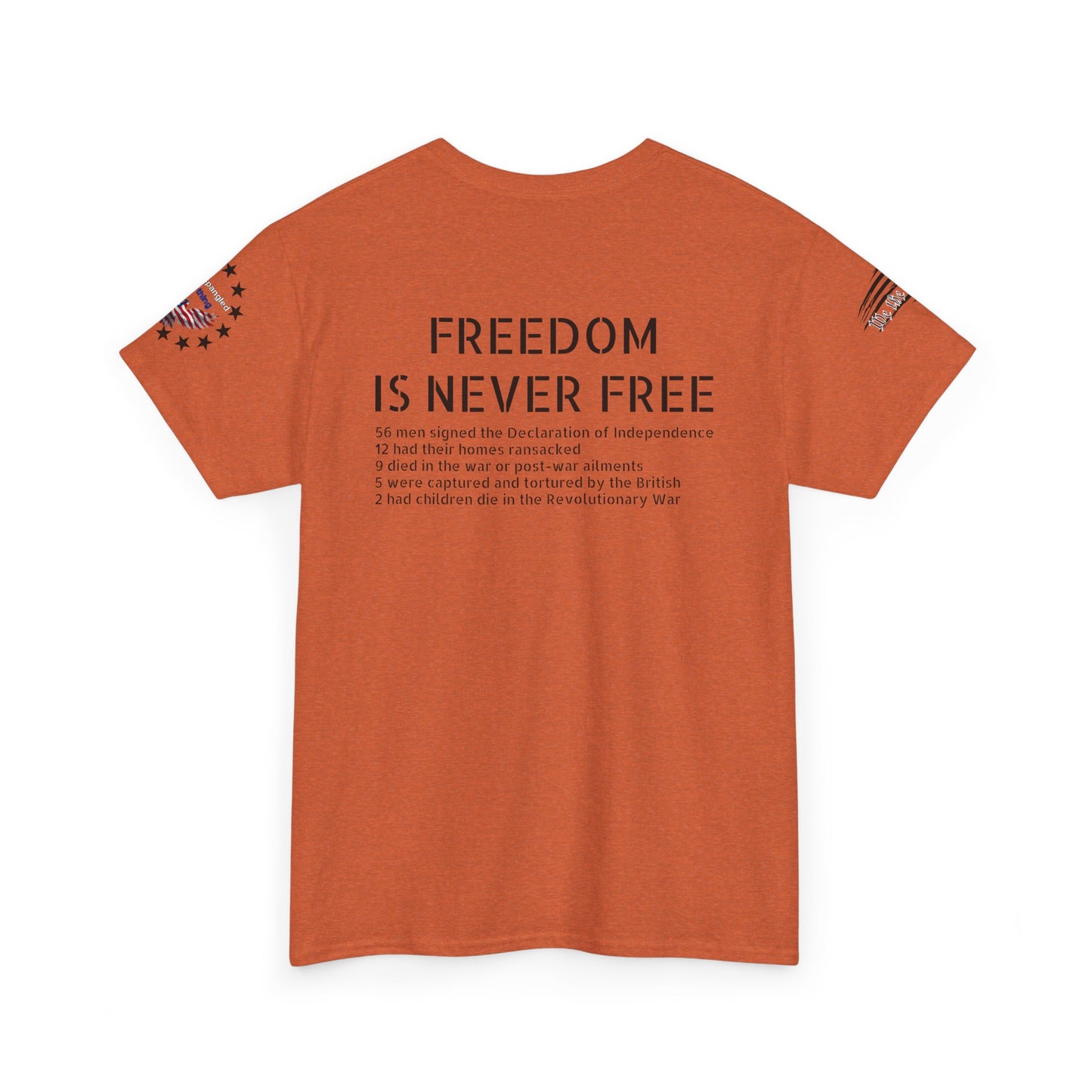 Freedom is never free - Founding Fathers