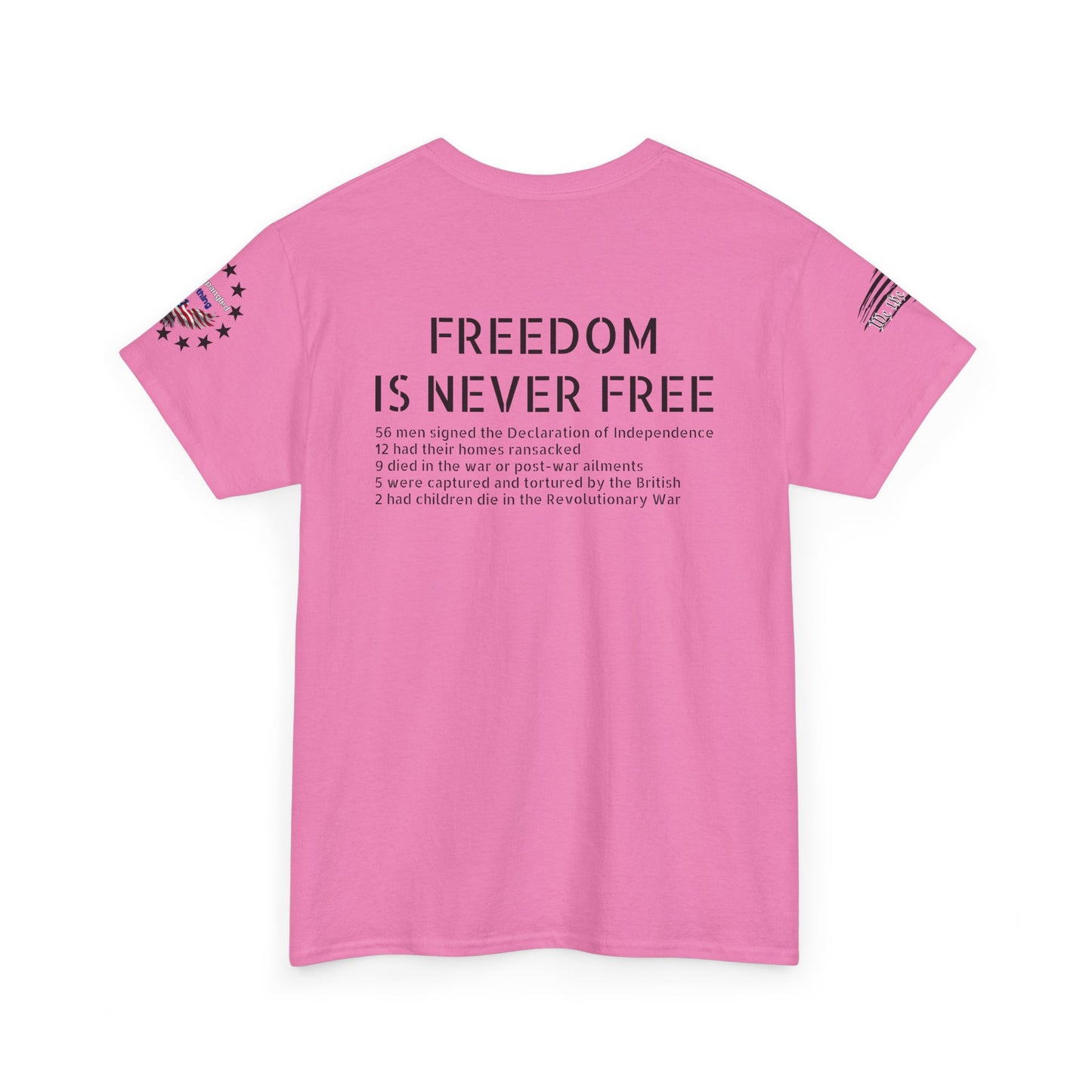 Freedom is never free - Founding Fathers