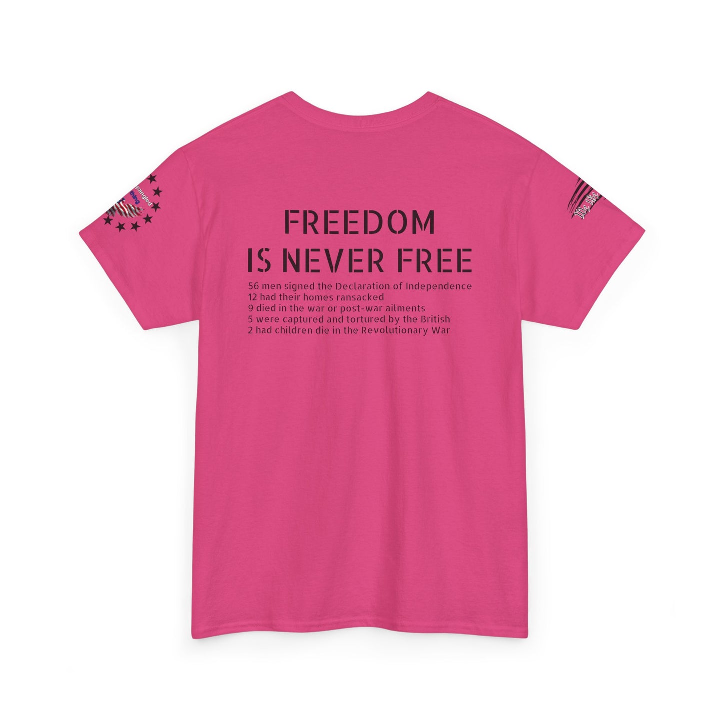 Freedom is never free - Founding Fathers