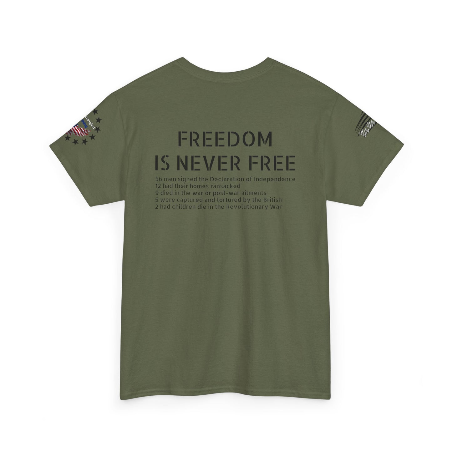 Freedom is never free - Founding Fathers